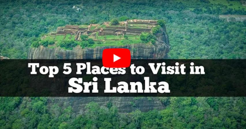 Top 5 Places to visit in Sri Lanka