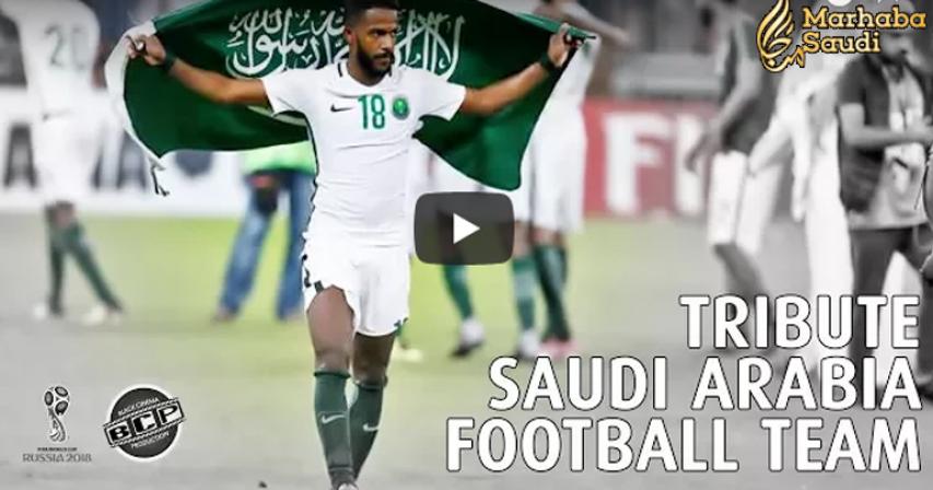 Tribute Video to Saudi Arabia Football Team
