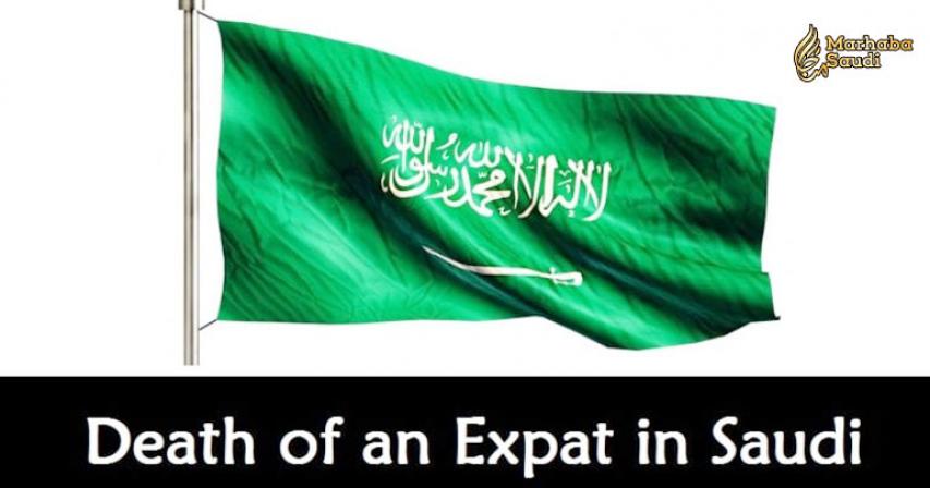 Procedure if an Expatriate Death happens in Saudi Arabia (KSA)