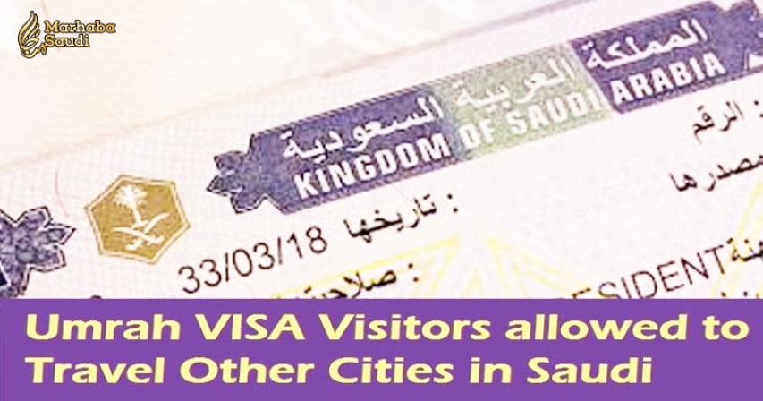 Umrah VISA Visitors allowed to Travel Other Cities in Saudi