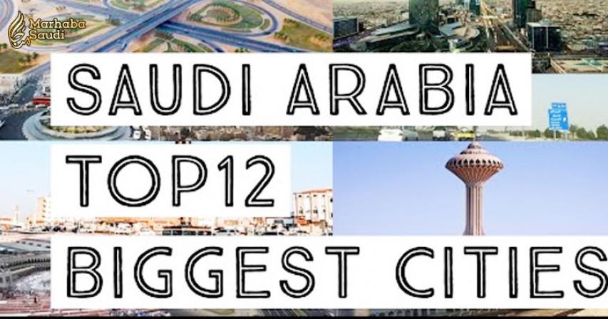 Top12 Biggest Cities in Saudi Arabia