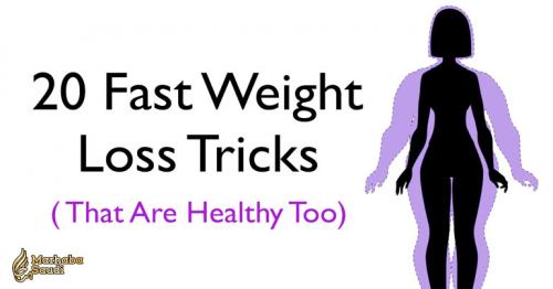 20 Fast Weight Loss Tricks (That Are Healthy)